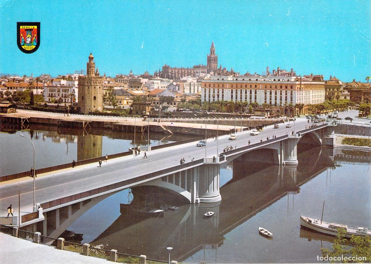 Postales: Postal de Sevilla con vista del Puente de San Telmo y el r&iacute;o