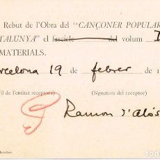 Postales: 1929 TARJETA POSTAL REBUT DE L´OBRA DEL ”CANÇONER POPULAR DE CATALUNYA” RAMON D´ALÒS-MONER I DE DOU. Lote 298027408