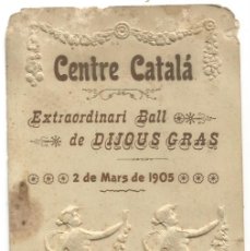Postales: CENTRE CATALA EXTRAORDINARI BALL DE DIJOUS GRAS 1905 POSTAL MODERNISTA RELIEVE ART NOUVEAU NE NC. Lote 402579689