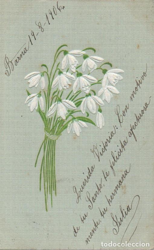 Cartoline: FLOR, DE RAYADO CONTINUO CIRCULADA EN 1906, TROQUELADA, LA FLOR EST&Aacute; EN RELIEVE, circulada ver dorso