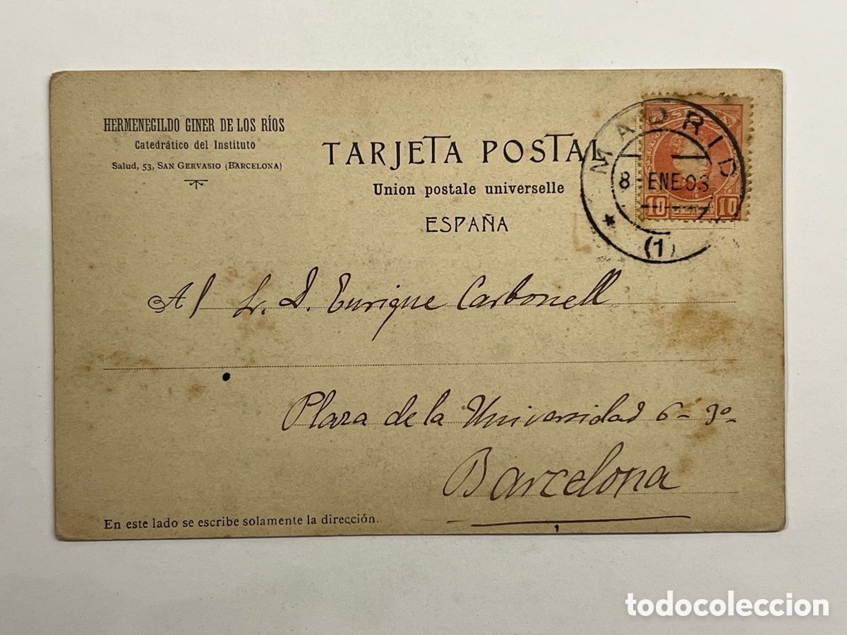 Postales: HERMENEGILDO GINER DE LOS R&Iacute;OS. Catedr&aacute;tico del Instituto a su amigo Enrique Carbonell.. (a.1903)