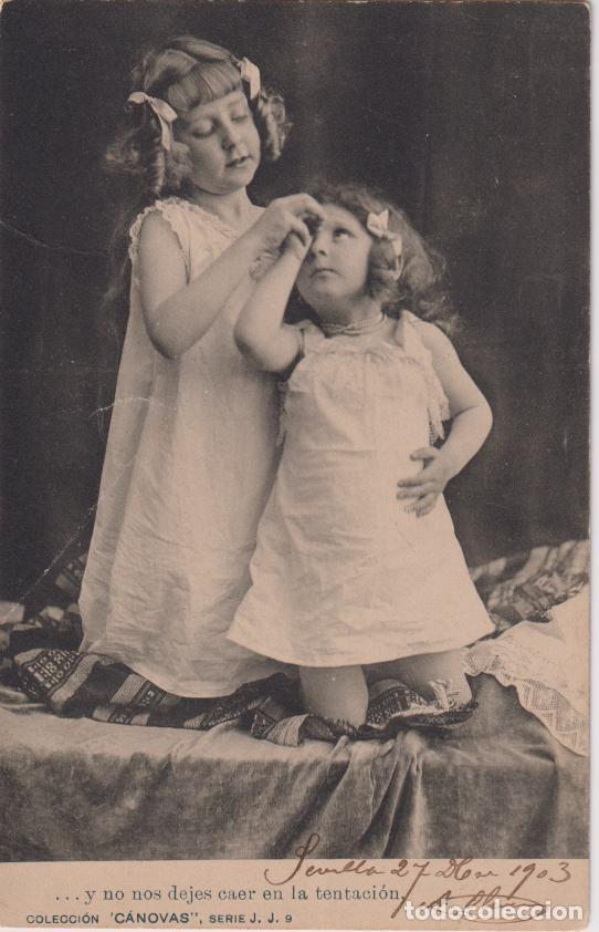Postales: ANTIGUA POSTAL Y NO NOS DEJES CAER EN LA TENTACI&Oacute;N &ndash; COLECCION CANOVAS, SERIE J. J.9 &ndash; ESCRITA 1903