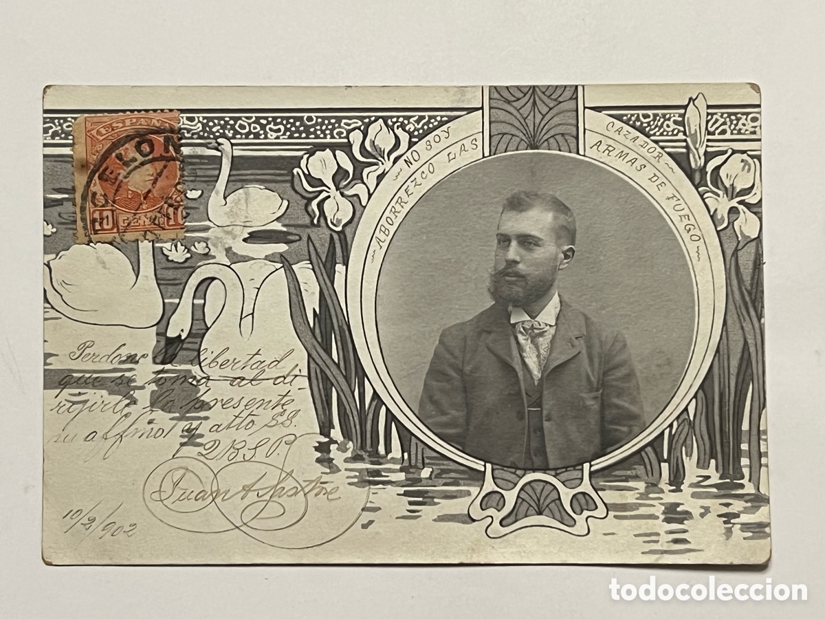 Postales: No soy Cazador. Aborrezco las Armas de fuego.. Postal dedicada.. Barcelona (a.1902)