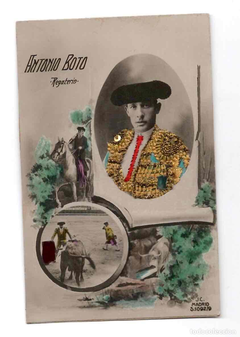 Postales: TARJETA POSTAL BORDADA TORERO ANTONIO BOTO, REGATERIN. L.L. MADRID