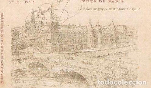 Postales: VUES DE PARIS. LE PALAIS DE JUSTICE ET LA S. SERIE D N&ordm; 7. IMAGEN ESCONDIDA. R SIN DIVIDIR. NO CIRC.