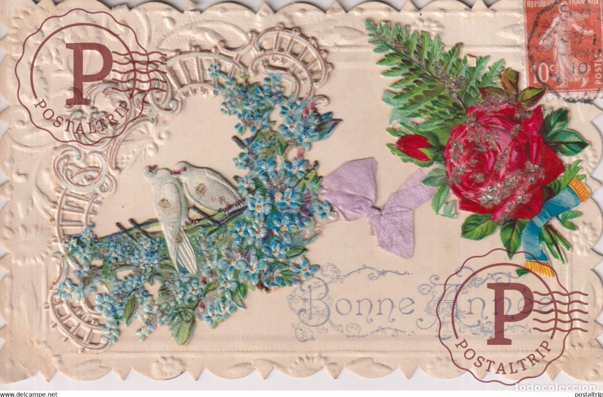 Postales: Bonne Ann&eacute;e Pigeons Fleur Flower Republique Fran&ccedil;aise TROQUELADO DIE CUTTING D&Eacute;COUPE FANTAS&Iacute;A FANTA