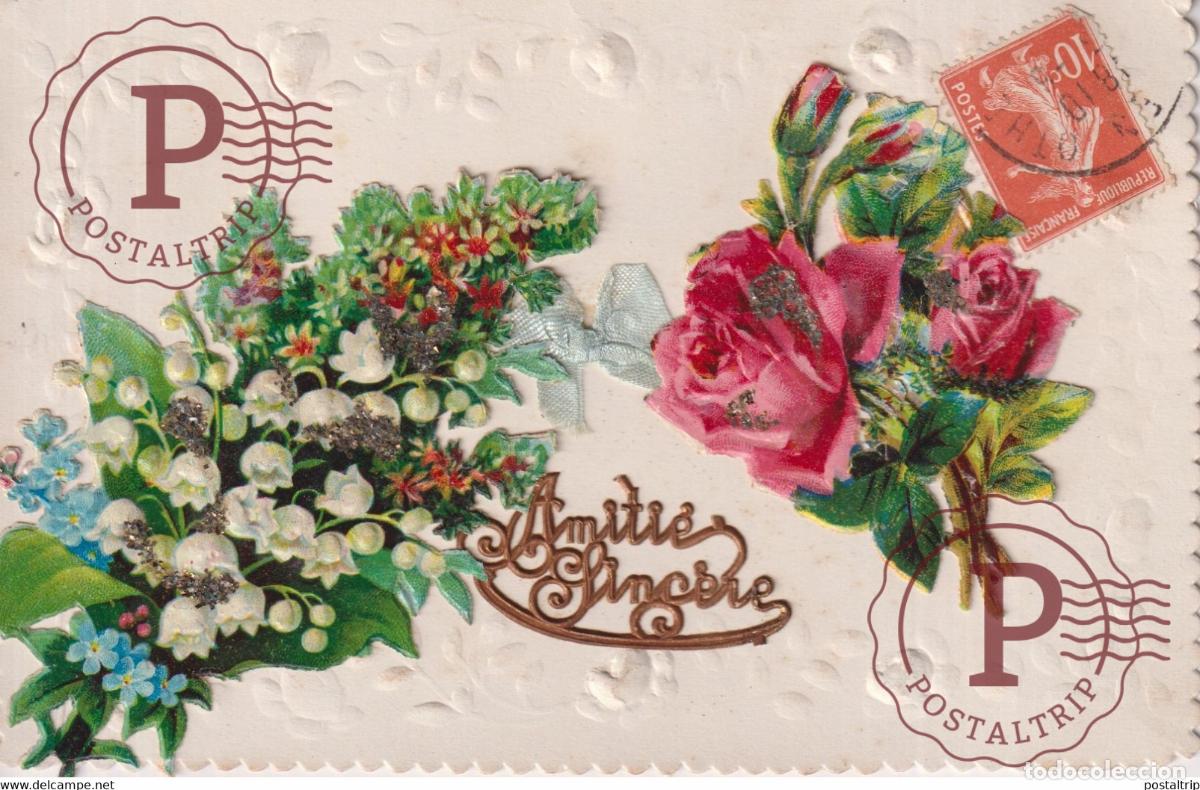 Postales: Amiti&eacute; Sincere Roses Fleurs Flowers Republique Fran&ccedil;aise TROQUELADO DIE CUTTING D&Eacute;COUPE FANTAS&Iacute;A FA