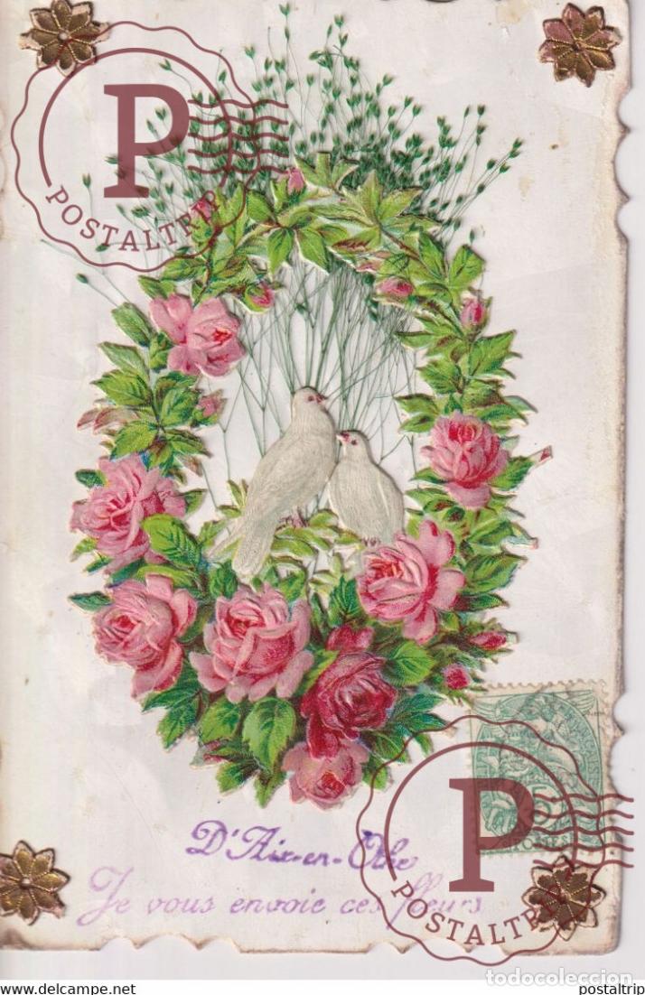 Postales: DAix en Othe Je vous envoie ces Fleurs Flowers TROQUELADO DIE CUTTING D&Eacute;COUPE FANTAS&Iacute;A FANTAISIE F