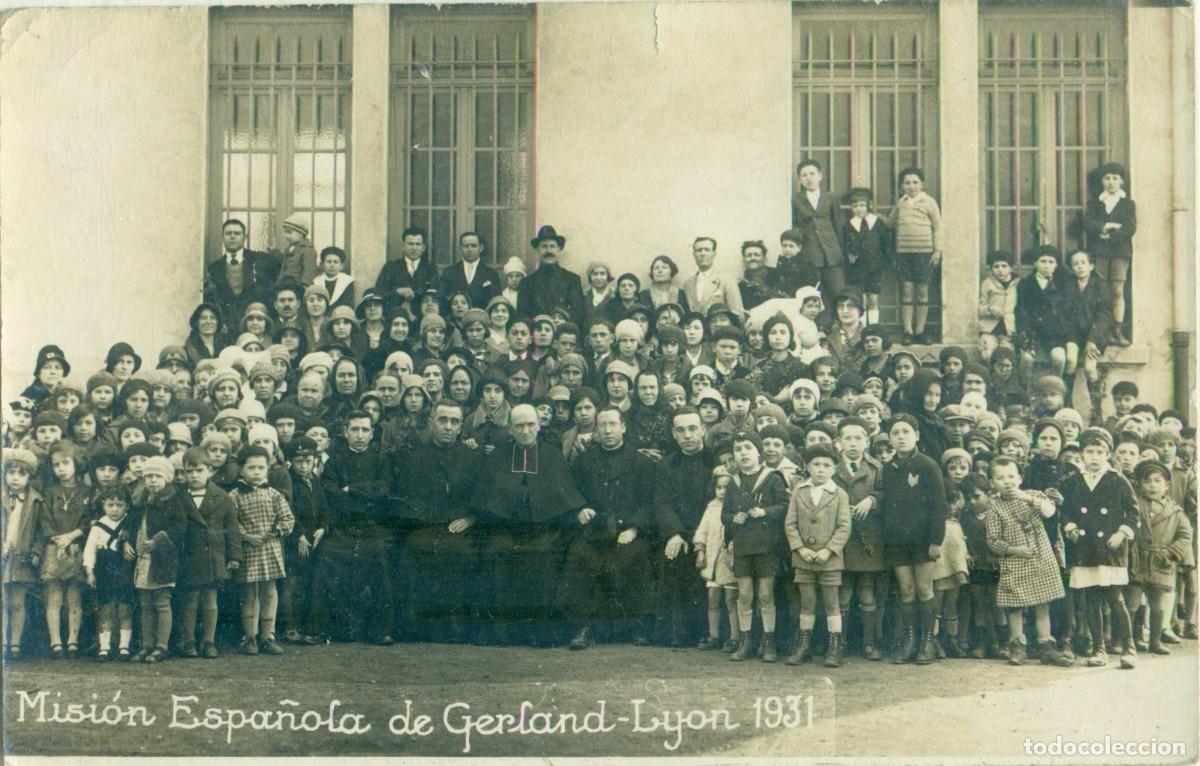 Postales: II REP&Uacute;BLICA . NI&Ntilde;OS MISI&Oacute;N ESPA&Ntilde;OLA EN GERLAND. LYON. FRANCIA. MUY RARA.