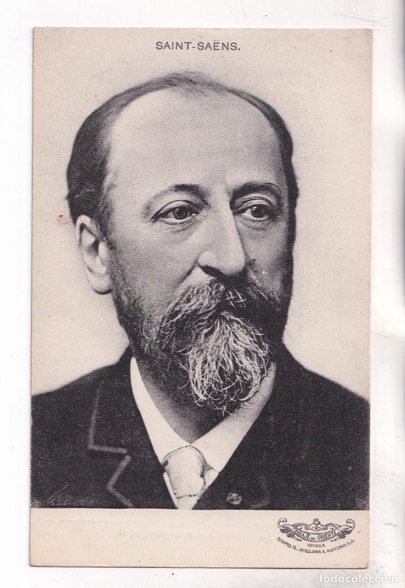 Postales: POSTAL. SAINT-SA&Euml;NS. M&Uacute;SICO. AL DORSO PROGRAMA DE CONCIERTO EN PASAJE DE ORIENTE, DE SEVILLA. 1908