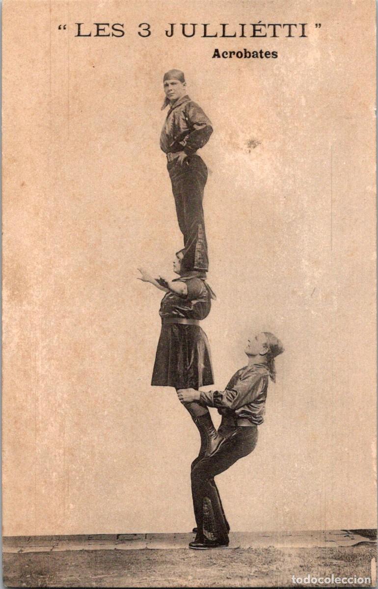 Postales: Circo - Les 3 Julli&eacute;tti - Acrobates - Postal - Sin datos - 141x90mm