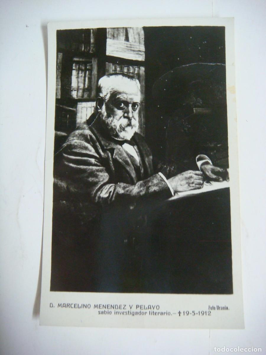 Postales: POSTAL ANTIGUA DE D.MARCELINO MENEDEZ Y PELAYO INVESTIGADOR-CAJ-POS-N&ordm;-5 SOB-38