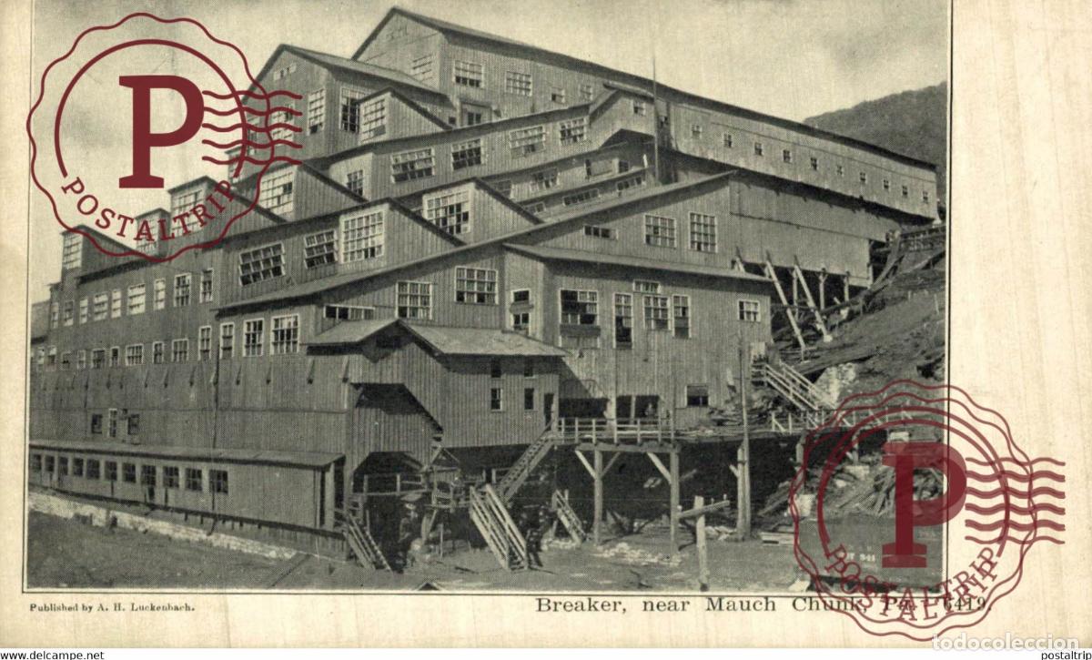 Postales: PHILADELPHIA BREAKER MAUCH CHUNK MINES USA METIER MINING MINA MINE