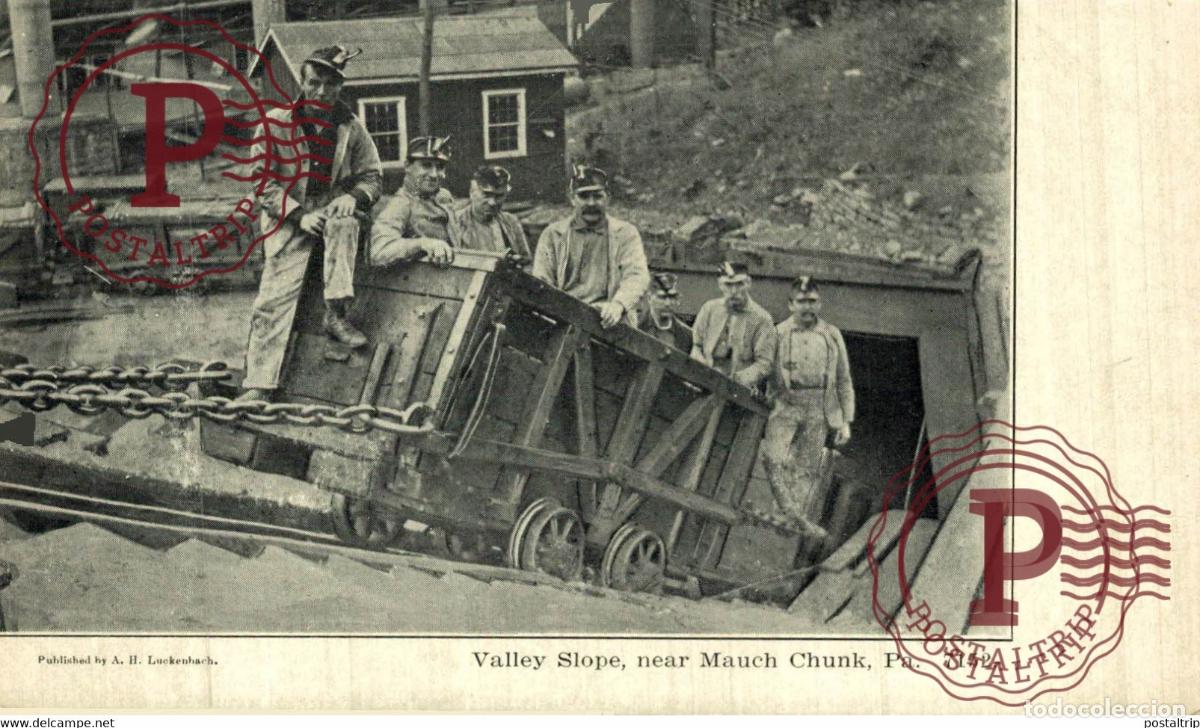 Postales: PHILADELPHIA MAUCH CHUNK VALLEY SLOPE MINES USA METIER MINING MINA MINE