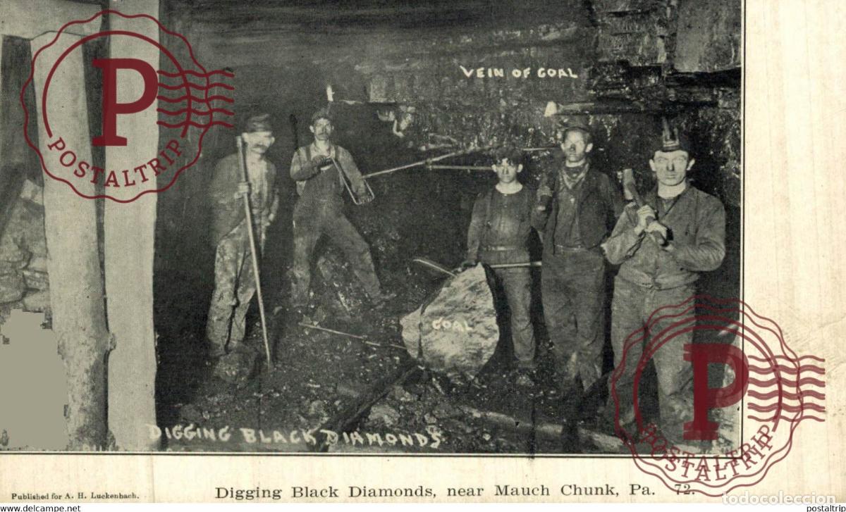 Postales: PHILADELPHIA MAUCH CHUNK DIGGING BLACK DIAMONDS MINES USA METIER MINING MINA MINE