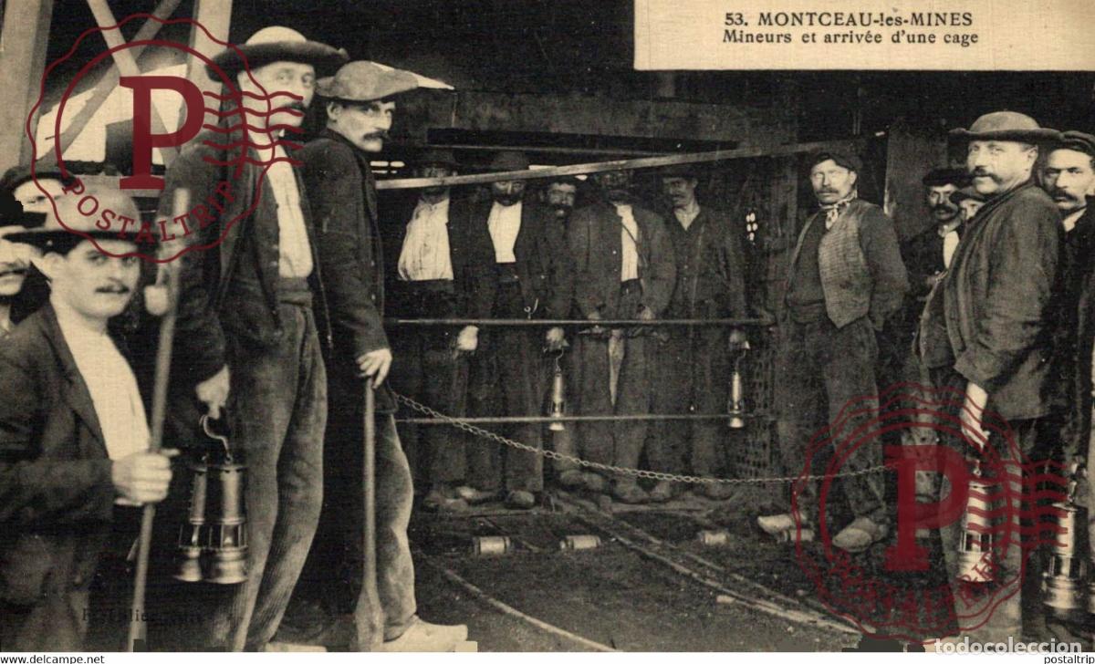 Postales: Montceau-les-Mines Mineurs et arriv&eacute;e dune cage MINEURS M&eacute;tiers PROFESSIONS