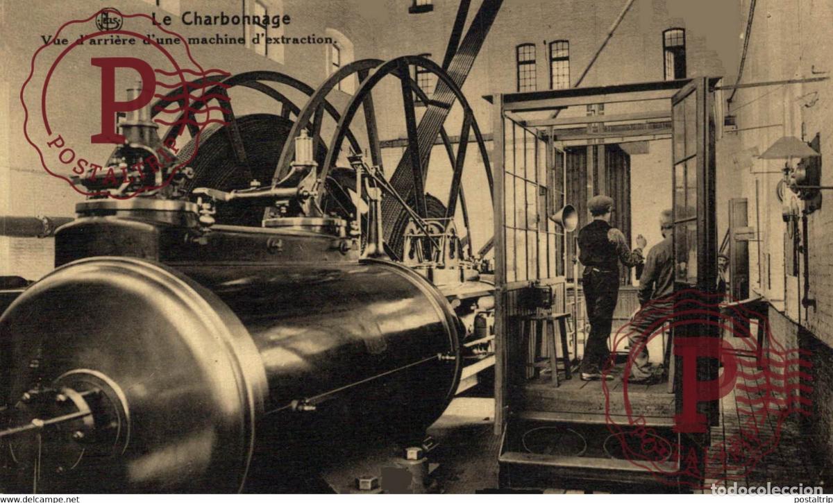 Postales: Le Charbonnage - Vue darri&egrave;re dune machine dextraction MINE MINEURS M&eacute;tiers