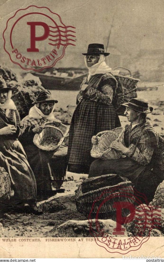 Postales: PESCA. PECHE. FISHING. WELSH COSTUMES FISHERWOMEN AT TENBY