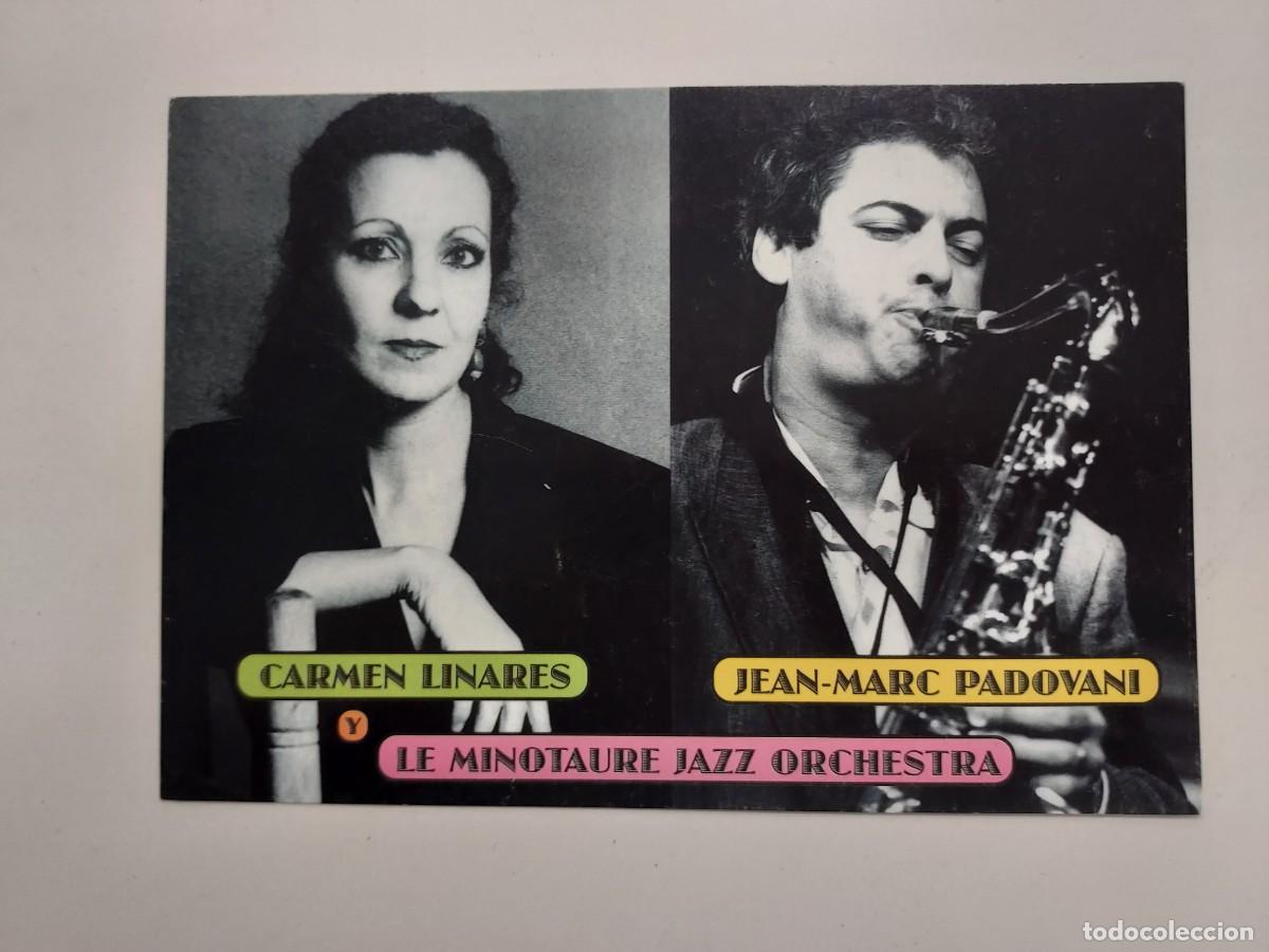Postales: POSTAL CONCIERTO INSTITUTO FRAN&Ccedil;AIS MADRID 1997 CARMEN LINARES, PADOVANI, MINOTAURE JAZZ ORCHESTRA
