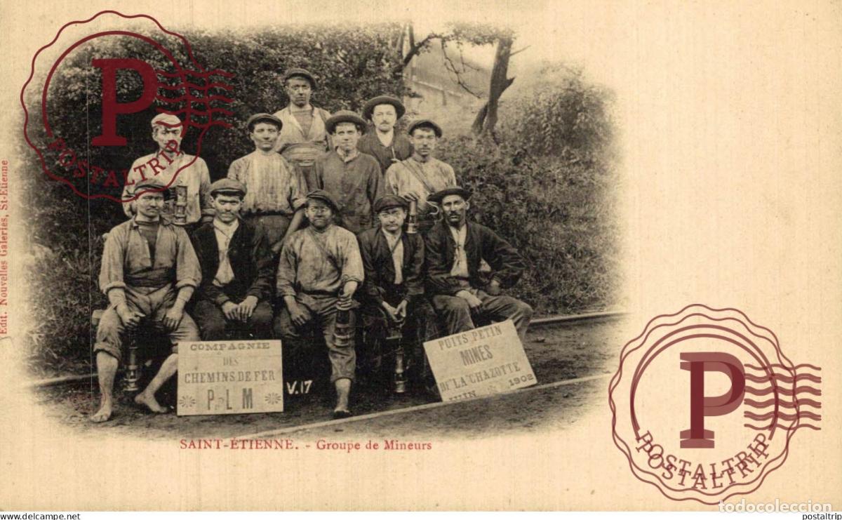 Postales: Saint Etienne - Groupe de Mineurs COMPAGNIE DE CHEMINS DE FER PLM PUITS PETIN MINES
