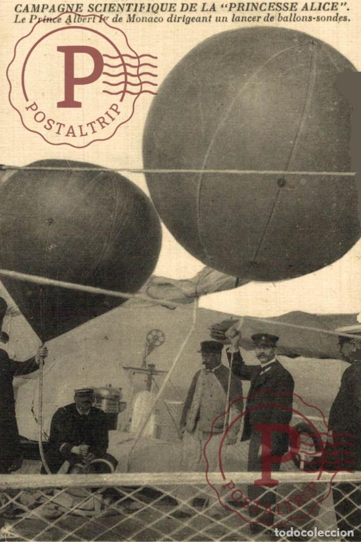 Postales: Campagne scientifique de la Princesse Alice-Le Prince Albert 1er de Monaco dirigeant lancer de ballo