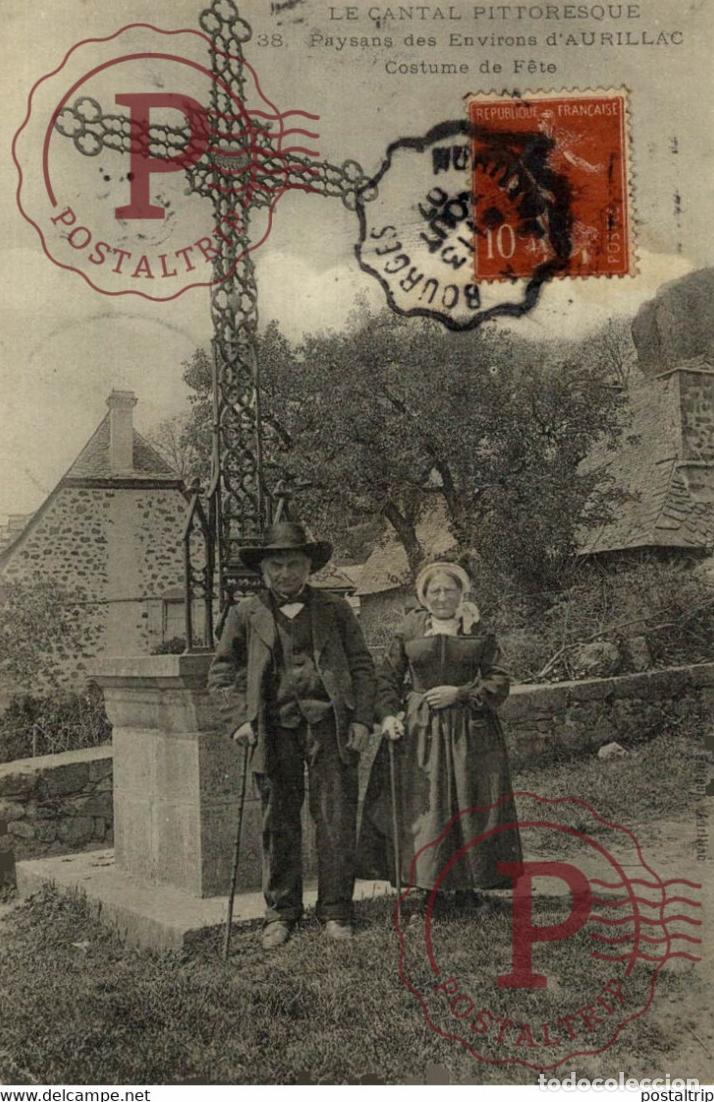 Postales: AUVERGNE AURILLAC - Paysans - Costume de F&ecirc;te