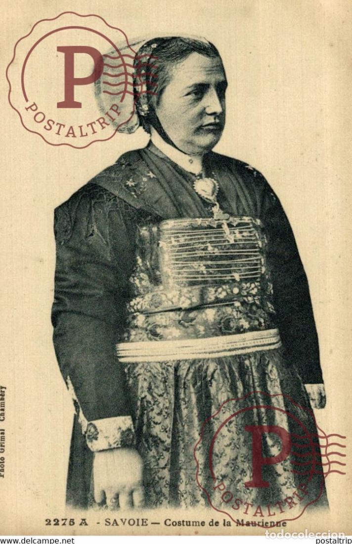 Postales: Savoie - Costumes de Maurienne