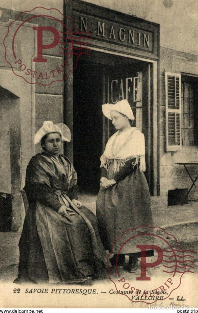 Postales: Savoie - Costumes de VALLOIRE