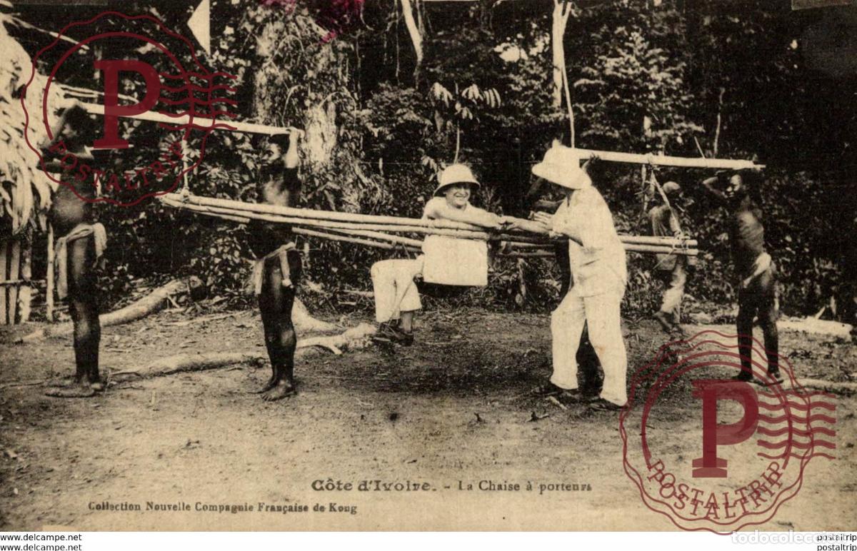 Postales: COTE D IVOIRE . LA CHAISE A PORTEURS