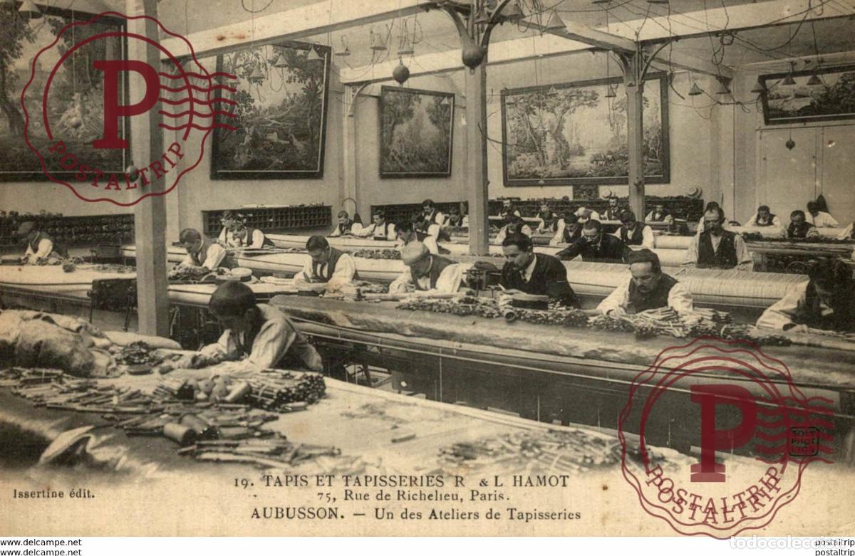 Postales: CLICHE TRES RARE ~ 23 ~ AUBUSSON . TAPIS ET TAPISSERIES .R .& L . HAMONT .un des ateliers de tapis