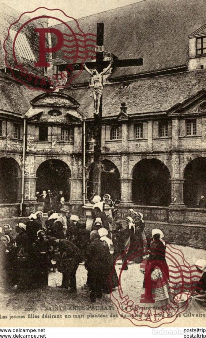 Postales: SAINTE ANNE DAURAY LE CALVAIRE DU CLOITRE types Typen Bretagne Gro&szlig;britannien Brittany