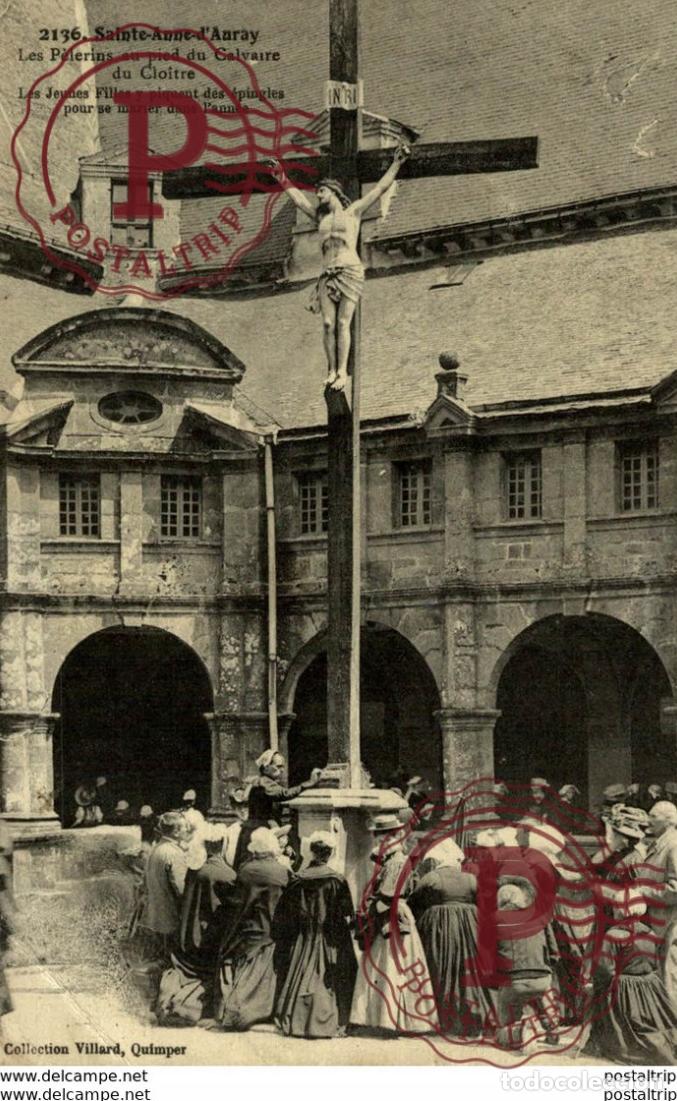 Postales: SAINTE ANNE DAUDRAY LES PELERINS AU PIED DU CALVAIRE DU CLOITRE types Typen Bretagne Gro&szlig;britannie