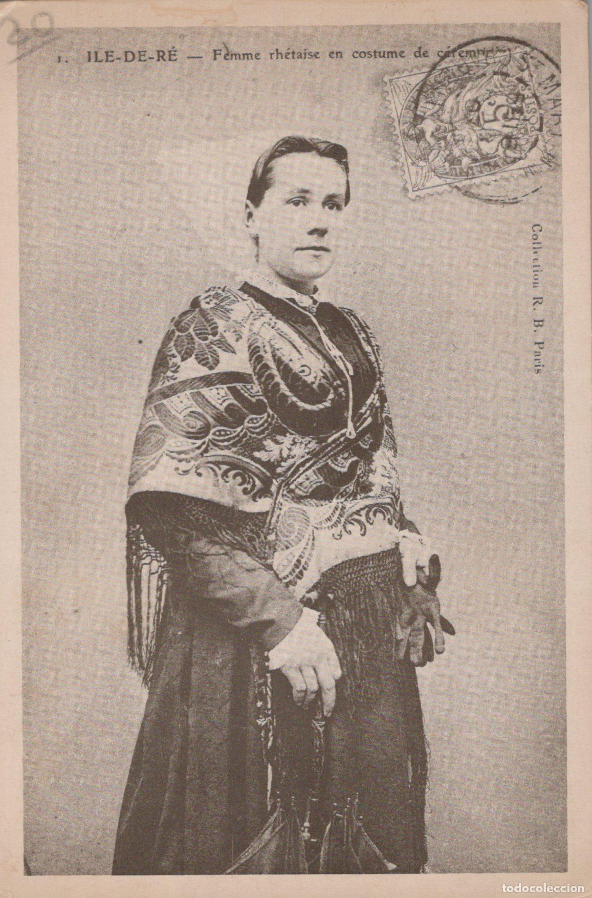 Postales: France Ile de R&eacute; Femme Rh&eacute;taise Costume Traditionnel *YAD636