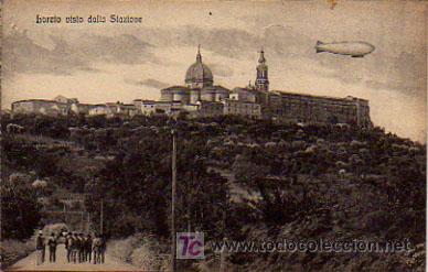 Postais: ITALIA. LORETO. VISTO DALLA STAZIONE. ZEPPELIN .