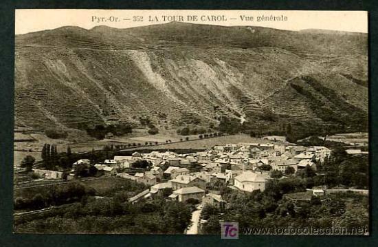 Postales: Francia-66- Les Tours de Carol. *Vue g&eacute;n&eacute;rale* Sin datos n&ordm; 352. Nueva.
