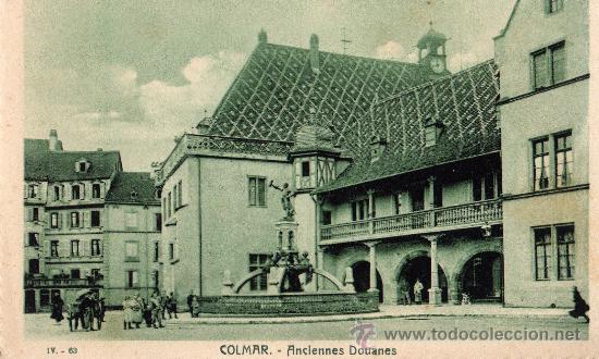 Postales: ANTIGUA POSTAL DE COLMAR -- ANTIGUAS ADUANAS
