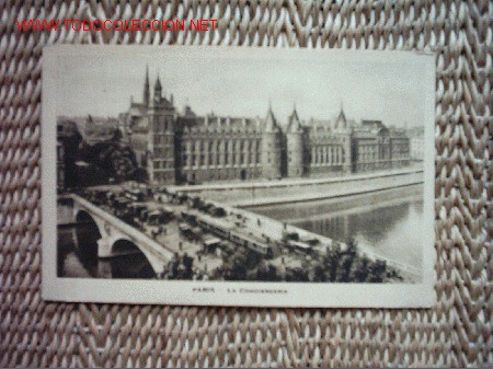 Postales: PARIS. LA CONCIERGERIE. A&Ntilde;OS 20. SIN CIRCULAR