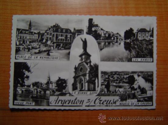 Postales: POSTAL ARGENTON SUR CREUSE (INDRE) SIN CURCULAR