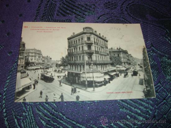 Postales: toulouse carrefour des rues d alsace-lorraine et bayard place matabiau,phototypie labouche freres