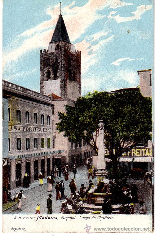 Postales: N&ordm; 3214 POSTAL MADEIRA PORTUGAL FUNCHAL LARGO DE CGAFARIZ