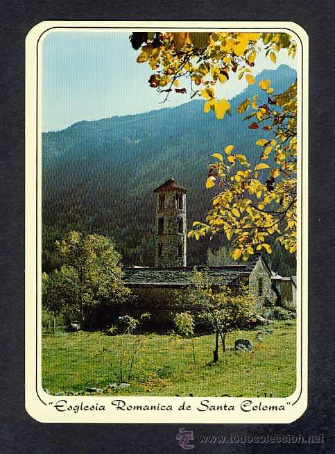 Postales: Postal d' ANDORRA: Esgl&eacute;sia rom&agrave;nica de Santa Coloma (Apa num.302)