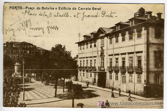 Postales: PORTO, OPORTO, PRA&Ccedil;A DE LA BATALHA E EDIFICIO DO CORREIO GERAL,       P27482 - Foto 1