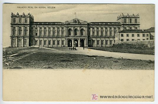 Postales: LISBOA, PORTUGAL, PALACIO REAL DA AJUDA, BELEM,     P27938