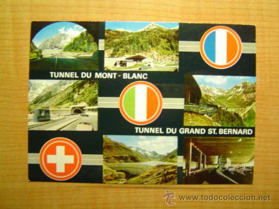 Postais: POSTAL TUNNELS DU ST. BERNARD ET DU MONT BLANC SIN CIRCULAR