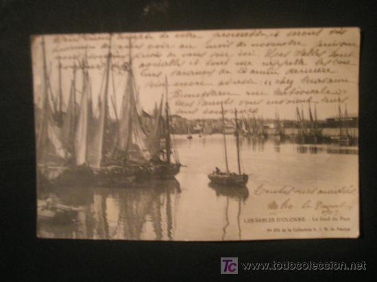 Postales: POSTAL ANTIGUA FRANCESA   LES SABLES D&acute;OLONNE  - LE FOND DU PORT CIRCULADA CON SELLO