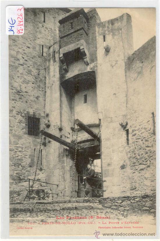 Postales: (PS-14263)POSTAL DE PRATS DE MOLLO-LA PUERTA DE ESPA&Ntilde;A