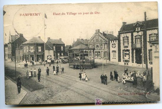 Postais: Dampremy. Haut du Village un jour de f&ecirc;te. Phototypie Marcovici. Circulada en 1913 Atracciones Feria