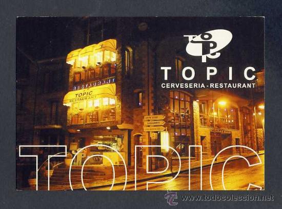 Postales: Postal d' ANDORRA: Cerveseria Restaurant TOPIC (Ed.Postaland)