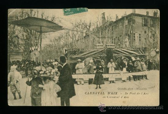 Postais: Carnaval d'Aix en Provence - Photo Guende - Circulada 1910