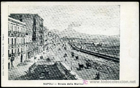 Postales: NAPOLES : Carlo Cotini - Strada della Marina (Reverso sin Partir - Anterior a 1905)